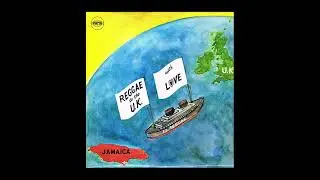 Reggae To The Uk With Love