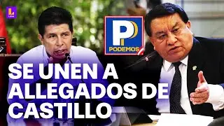 Alianza Podemos Per&uacute; y allegados de Castillo: 