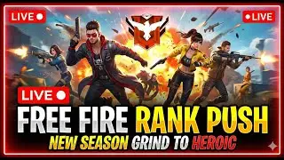 LIVE 🔴 Free Fire Rank Push | New Season Grind to Heroic