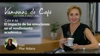 El impacto de las emociones en el rendimiento acad&eacute;mico con Pilar Aldana
