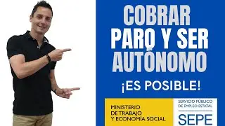 Cobrar el PARO y ser AUTÓNOMO ¡Es POSIBLE!