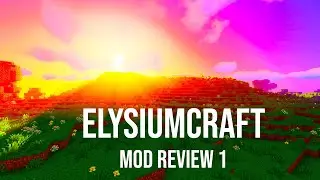 ElysiumCraft MOD Showcase: Part 1