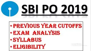 SBI PO 2019 Recruitment || Previous Year Cutoffs | Analysis | Pattern | Syllabus | Salary