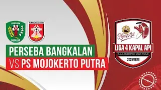 Perseba Bangkalan VS PS Mojokerto Putra | Liga 4 Jawa Timur 25/26