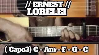 LORELEI // ERNEST // SIMPLE EASY INTRO TUTORIAL GUITAR CHORDS
