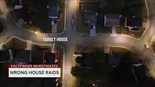 Factfinder Investigates Wrong House Raids