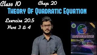 Class 10 Maths Chap 20  Theory Of Quadratic Equation Ex 20.5 | Part 3 & 4 Sindh Board