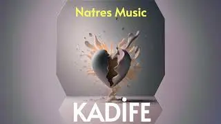 Kadife | Electronic | Natres Music