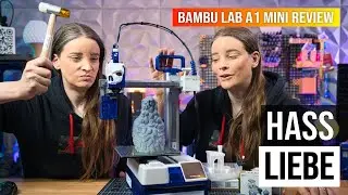 Bambu Lab A1 Mini - Warum ich ihn mag und ihn zu gleich hasse