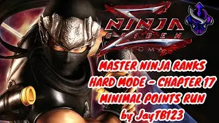 Ninja Gaiden Sigma - Hard Mode Master Ninja Rank Guide - Chapter 17