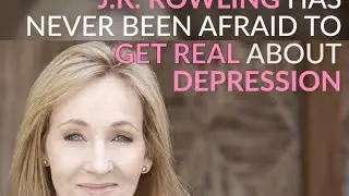 J. K. Rowling Got Real About Depression