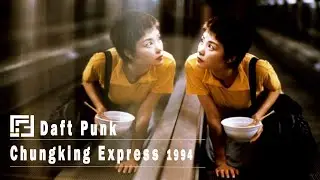 Daft Punk ft. Julian Casablancas - Instant Crush (chungking express Unofficial Video)
