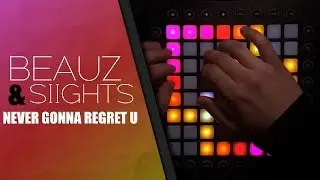 ||| Vitacity ✕ Necky ||| BEAUZ ✕ SIIGHTS - Never Gonna Regret U ||| [Launchpad Collab Cover] |||