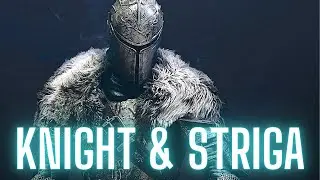 BRAVE KNIGHT SAVES A KIND NOBLE LADY - THE EXCITING FOLKTALE OF STRIGA