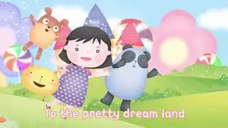 DREAM LAND | ENGLISH KIDS SONG | Learning English | Nursery rhymes | SING ALONG 