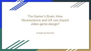 Video Book Report: The Gamer&rsquo;s Brain: How Neuroscience and UX can impact video game design?