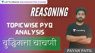 Reasoning Topicwise PYQ Analysis | बुद्धिमत्ता चाचणी | MPSC 2021 | Maharashtra Exams Pavan Patil