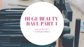HUGE BEAUTY HAUL | PART 1 (TATTI LASHES, ANASTASIA, MAC, ASOS ETC)