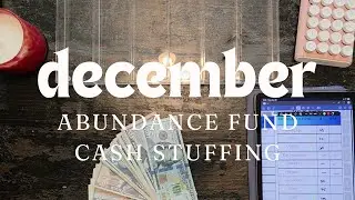 December Abundance Fund Stuffing | Cash Envelope System