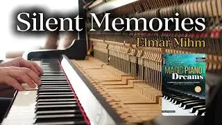 Silent Memories - Elmar Mihm. Aus meinem neuen Klavierbuch „Magic Piano Dreams“