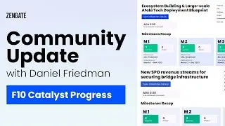 Project Catalyst Fund10 progress - with Dan Friedman