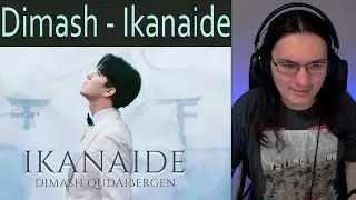 Metalhead Reacts | Dimash - Ikanaide | 2021