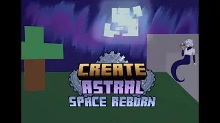 Modded MC: Create Astral VOD