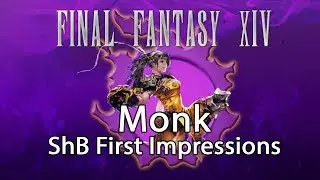 FFXIV Shadowbringers Monk Changes! (development footage)