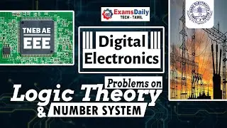 TNEB AE Exam | Digital electronics - Problem on Logic Theory & Number System | EEE Online Classes