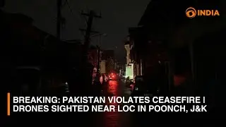 BREAKING: Pakistan Violates Ceasefire | Drones sighted near LoC in Poonch, J&K