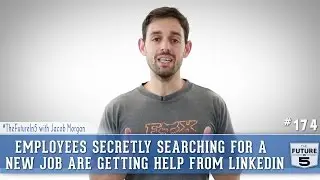 Employees Secretly Searching for a New Job Are Getting Help from LinkedIn