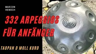 Lerne schnell und einfach 332 Arpeggios auf der Handpan | Anfänger Tutorial #handpan #arpeggios