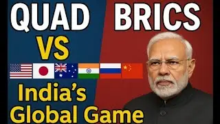 QUAD vs BRICS: India&rsquo;s Global Game | Geopolitics Explained by Badnaam Sir |