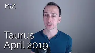 Taurus April 2019 Monthly Horoscope - True Sidereal Astrology
