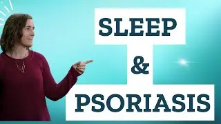 Sleep and Psoriasis
