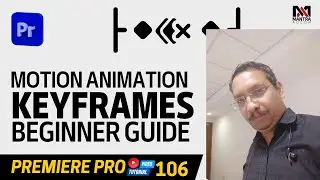 Motion Effect Controls - Adobe Premiere Pro CC Class | 106 | Key Frames Animation Tutorial