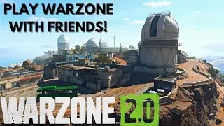 HOW TO INVITE & PLAY WITH FRIENDS in WARZONE 2.0!