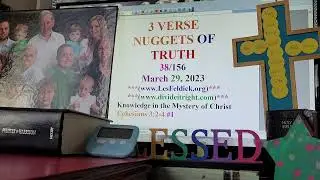 Tim Stanford.Nuggets of Truth#38.KNOWLEDGE IN THE MYSTERY OF CHRIST.Ephesians 3:2-4.032923