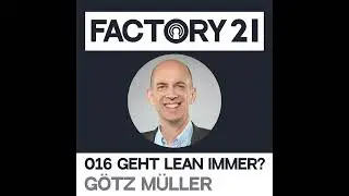 016 Lean, wo Lean nicht geht?! | Expert Dialog mit G&ouml;tz M&uuml;ller