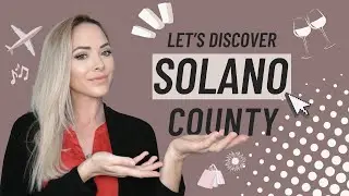 Cities In Solano County: Discover The Most Affordable Place To Live In The Bay Area!
