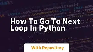 how to go to next loop in python