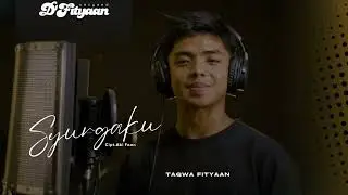 TAQWA FITYAAN | SYURGAKU | OFFICIAL LYRICS VIDEO