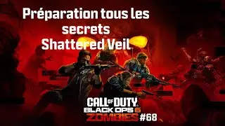 UNE VRAIE GAL&Egrave;RE ! | VOD // R&eacute;vision Secret Shattered Veil - Black Ops 6 Zombies #68