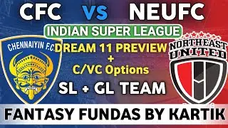 Hero ISL: CFC vs NEUFC | Fantasy Football | Fantasy Fundas & Probable Lineup | Dream11 Team