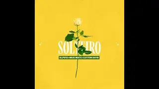 Ellputo, H&eacute;lio Beatz, Cleyton David - Solteiro (Lyric Video)