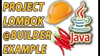 Project Lombok Java 8 Builder Example (Part 8)