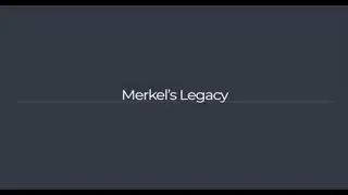Merkel's Legacy