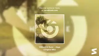 Willford & Rentz - Hope (Original Mix)