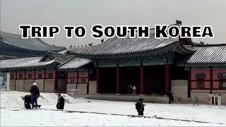 Trip to South Korea!