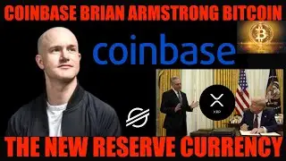 HOLY SH**! COINBASE BRIAN ARMSTRONG BITCOIN IS THE NEW RESERVE CURRENCY!